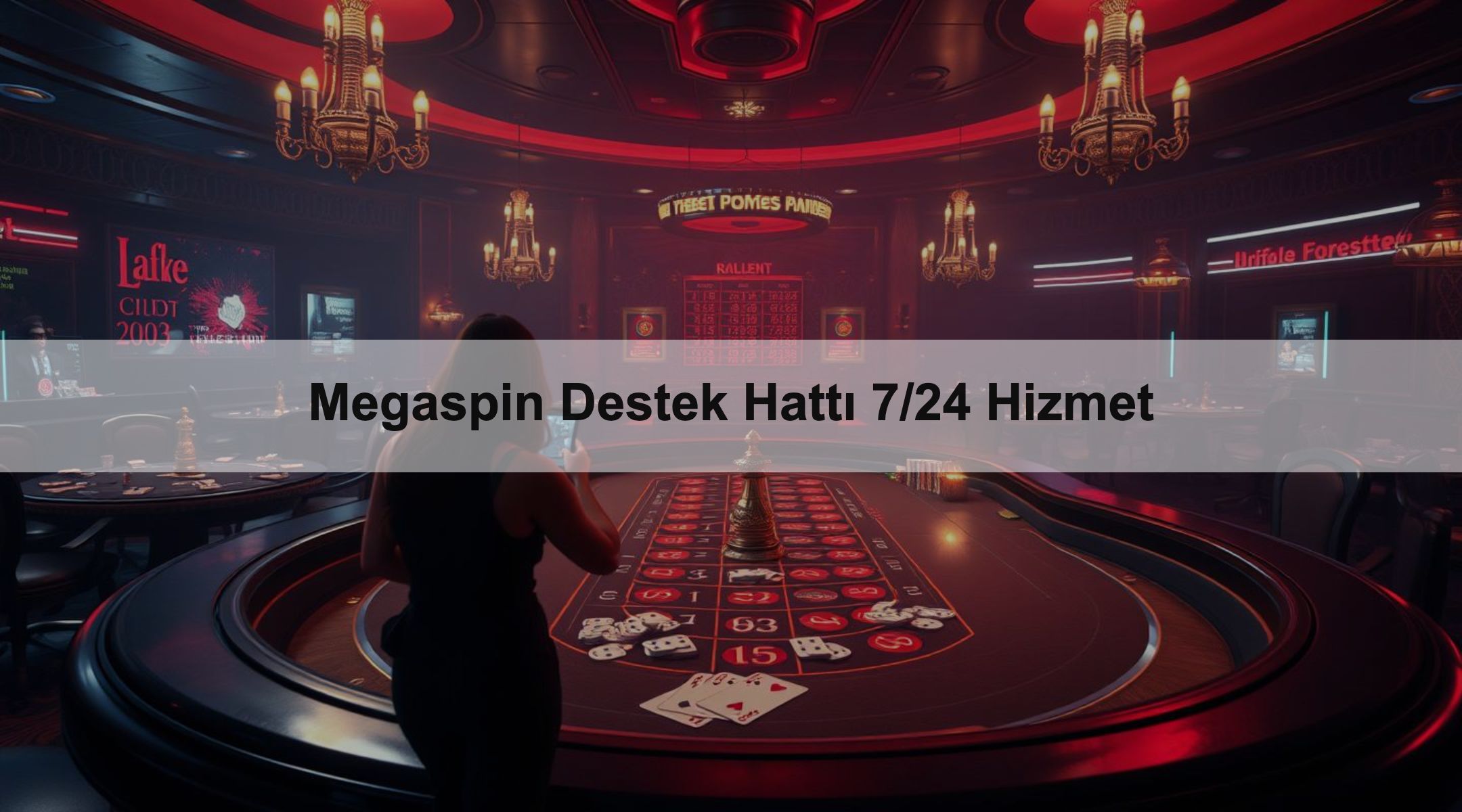 Megaspin Destek Hattı 7/24 Hizmet
