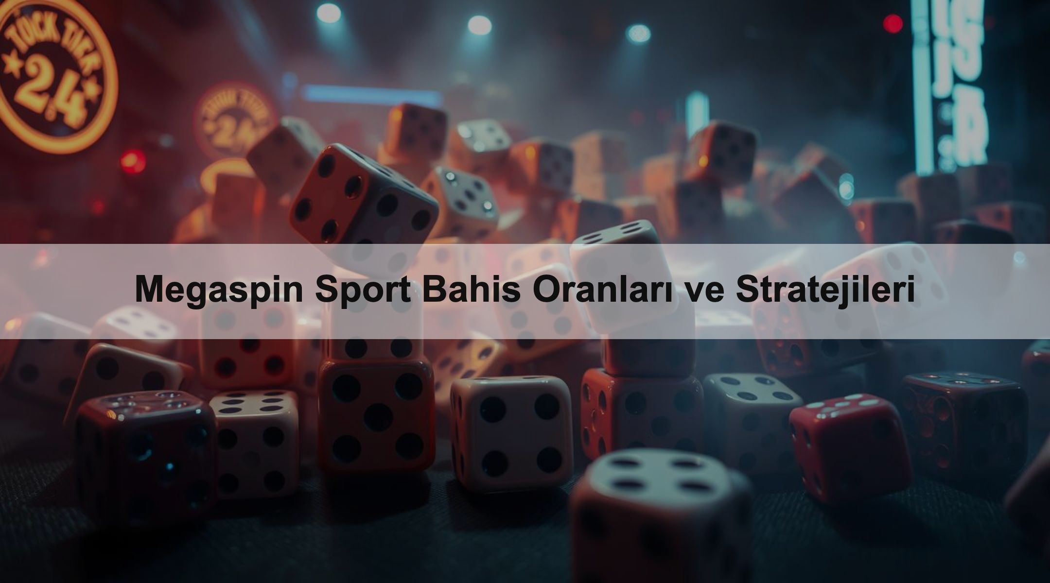 Megaspin Sport Bahis Oranları ve Stratejileri